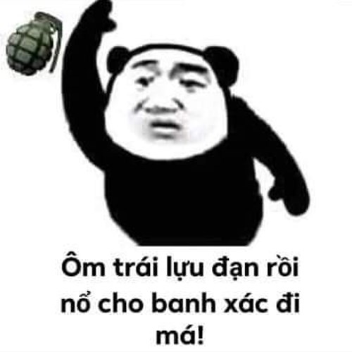 Meme gấu trúc - ôm lựu đạn