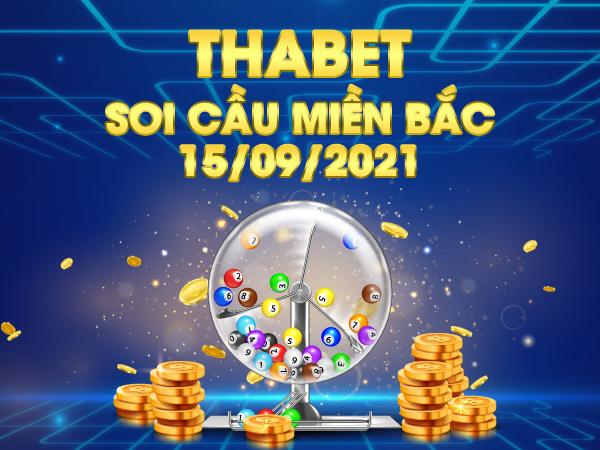 THABET Soi Cầu MB 15/09/2021 – Dự Đoán XSMB – Soi Cầu THABET