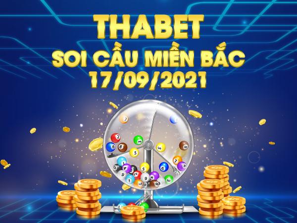 THABET Soi Cầu MB 17/09/2021 – Dự Đoán XSMB – Soi Cầu THABET