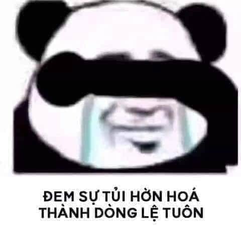 Đem sự tủi hờn hóa thành dòng lệ tuôn meme