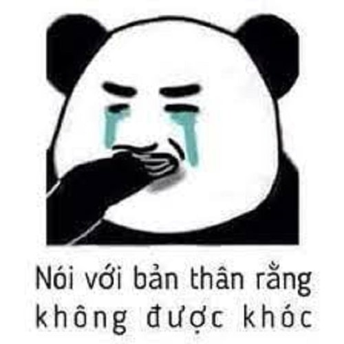 Nói với bản thân rằng không được khóc meme